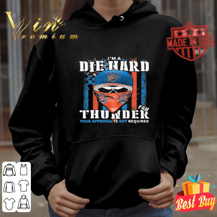 Skull I’m A Die Hard Fan Oklahoma City Thunder And American Flag shirt