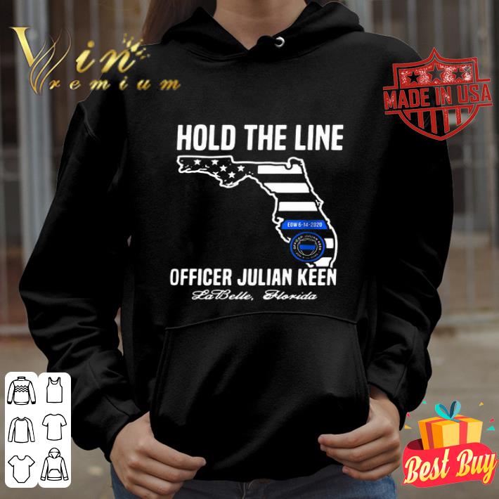 Hold The Line Officer Julian Keen Jabette Florida Thin Blue Line shirt