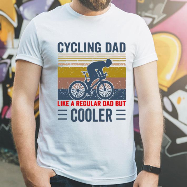 Vintage Cycling Dad Like A Regular Dad But Cooler shirt