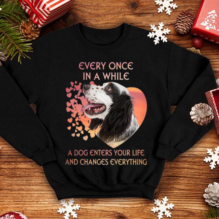 English Setter A Dog Enters You Life And Changes Every Thing shirt 45c6066d english setter a dog enters you life and changes every thing shirt 4 - English Setter A Dog Enters You Life And Changes Every Thing shirt