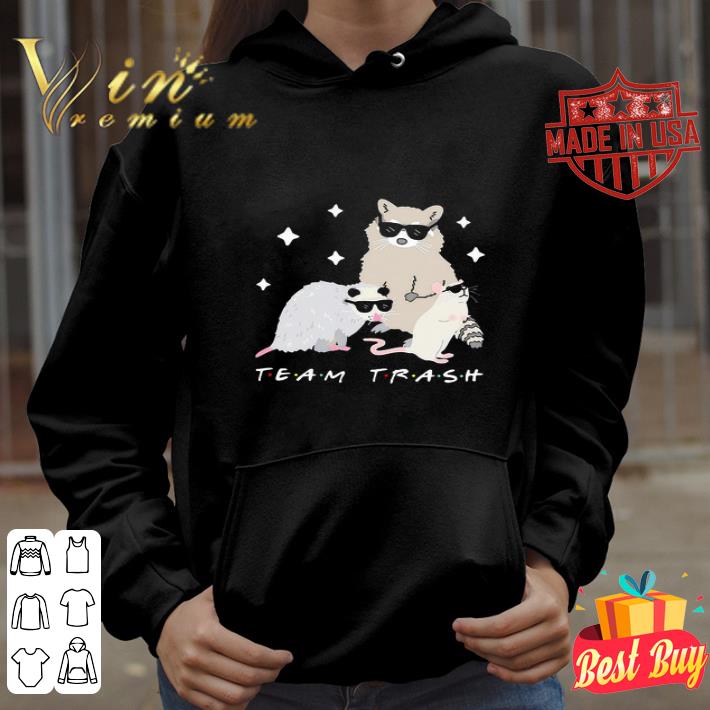 Team Trash Opossum Raccoon Rat shirt