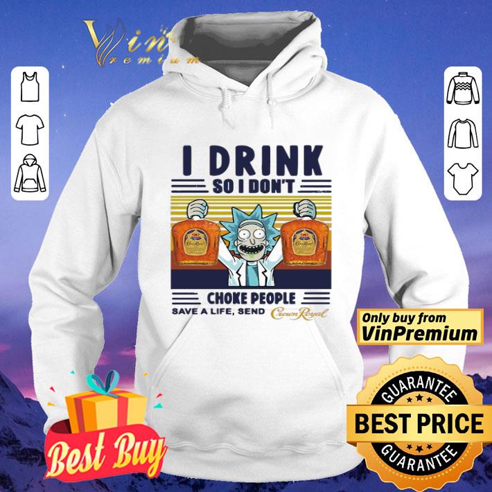 46bd4239 rick sanchez i drink so i don t choke people save a life send vintage shirt 4 - Rick Sanchez I Drink So I Don’t Choke People Save A Life Send Vintage shirt
