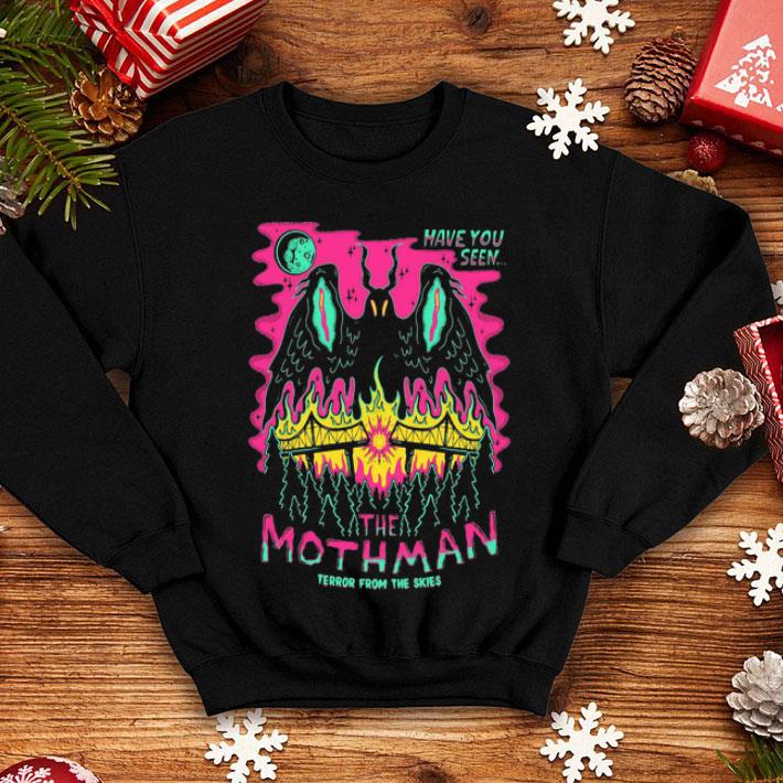 Have You Seen The Mothman Terror From The Skies shirt 1 Have You Seen The Mothman Terror From The Skies shirt