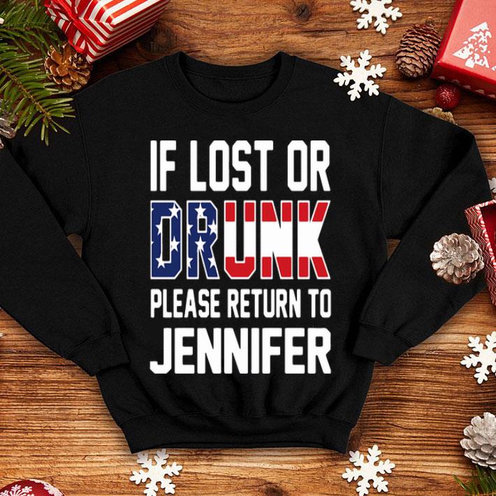 If Lost Or Drunk Please Return To Jennifer American Flag shirt