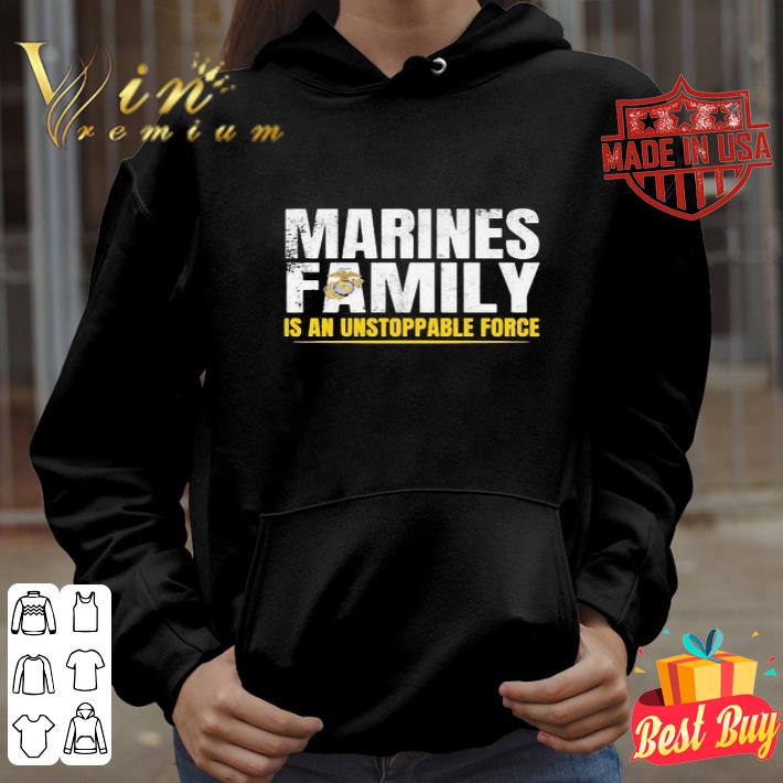 47eba994 us marines family is an unstoppable force shirt 4 - US Marines Family Is An Unstoppable Force shirt