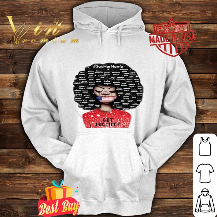 Black Woman Say Her Name Got Justice Mask American Flag 4th Of July shirt
