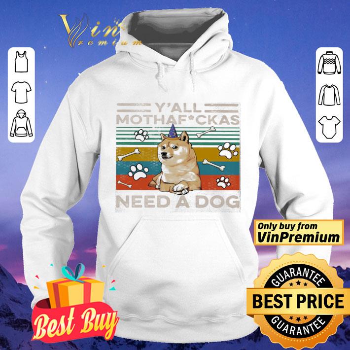 480a7959 y all mothafuckas need a dog paw vintage retro shirt 4 - Y’all mothafuckas need a dog paw vintage retro shirt
