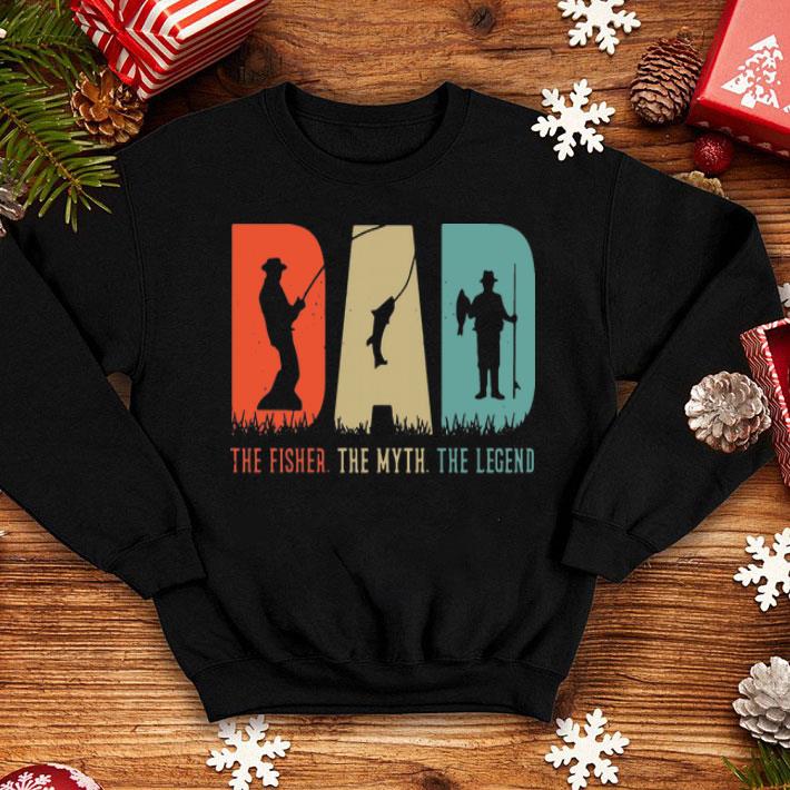 Vintage Fishing Dad The Fisher The Myth The Legend shirt