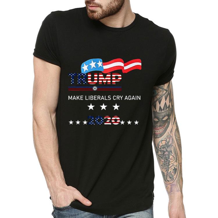 4a2fe921 trump make liberals cry again 2020 shirt 4 - Trump Make Liberals Cry Again 2020 Shirt