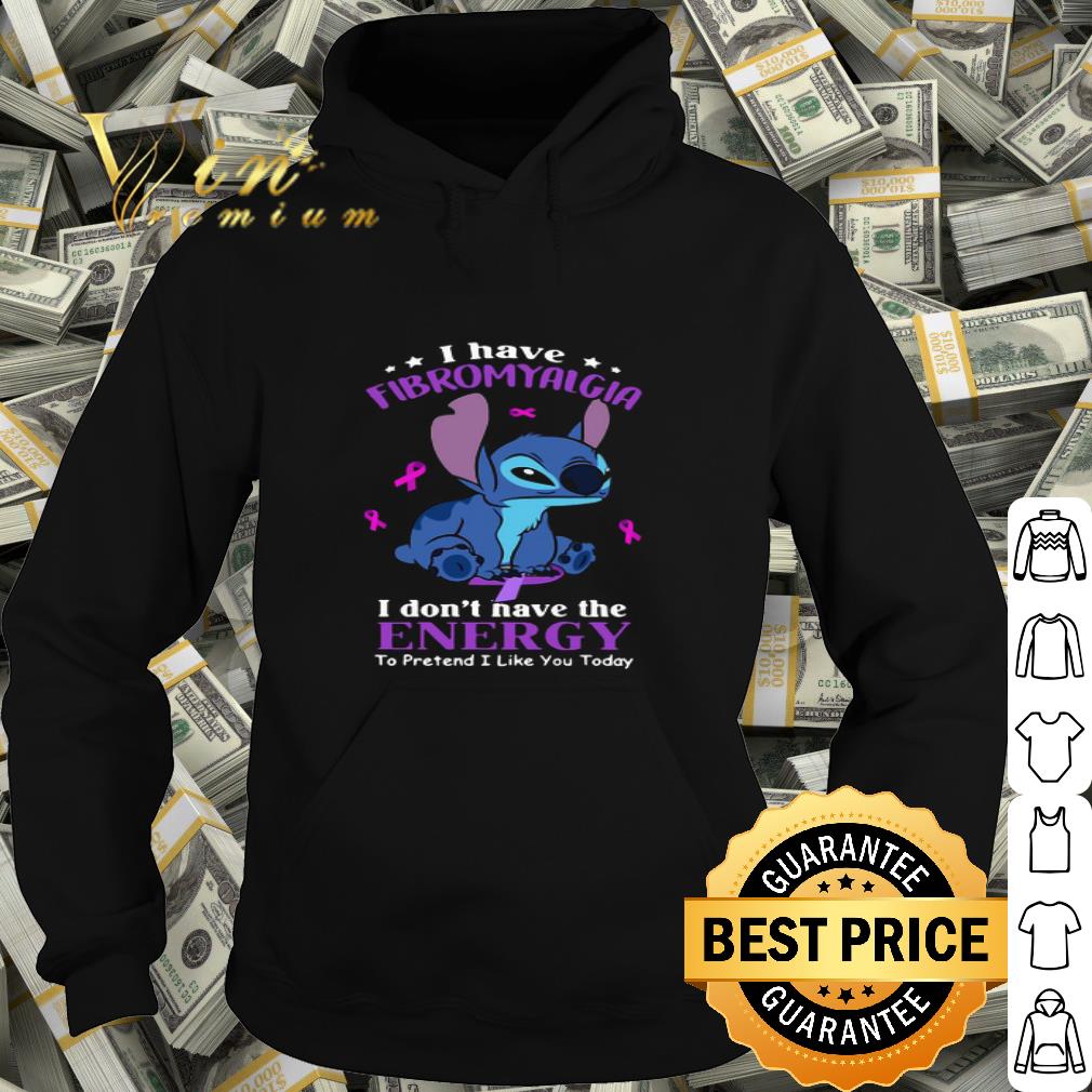 Disney Stitch I Have Fibromyalgia Awareness I Don’t Have The Energy shirt