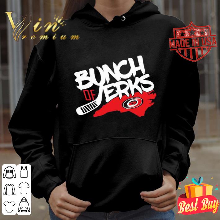 Carolina Hurricanes Bunch Of Jerks shirt