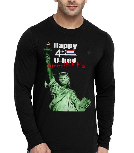 Harriet Tubman Happy 4th U Lied Amerikkka Shirt