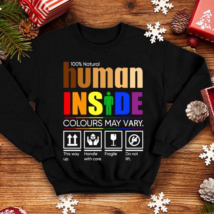 All Human Inside Colours May Vary This Way Up Handle With Care Fragile Do Not Lift Shirt 4d14e729 all human inside colours may vary this way up handle with care fragile do not lift shirt 4 - All Human Inside Colours May Vary This Way Up Handle With Care Fragile Do Not Lift Shirt