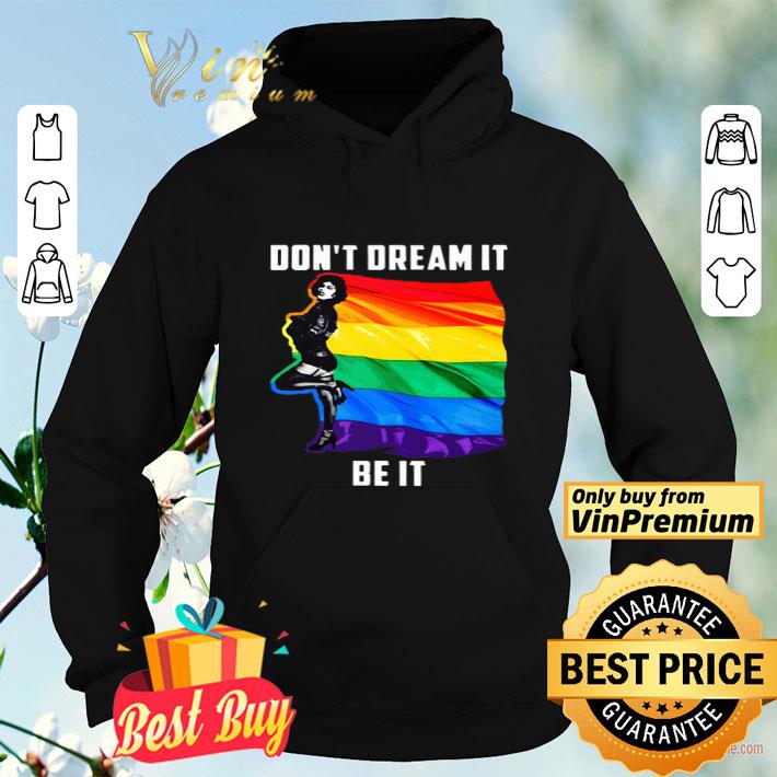 4d64c495 lgbt black girls don t dream it be it pride shirt 4 - Lgbt Black Girls Don't Dream It Be It Pride shirt