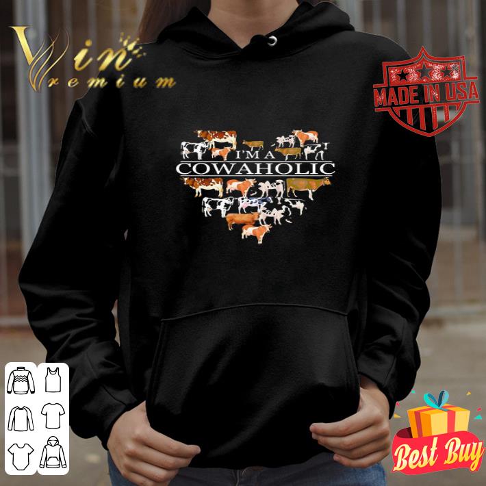 I’m A Cowaholic Farm Cow Lover shirt