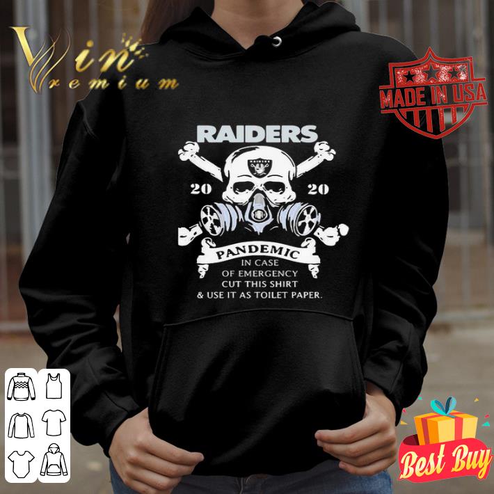 Skull Oakland Raiders 2020 Pandemic In Case Of Emergency shirt