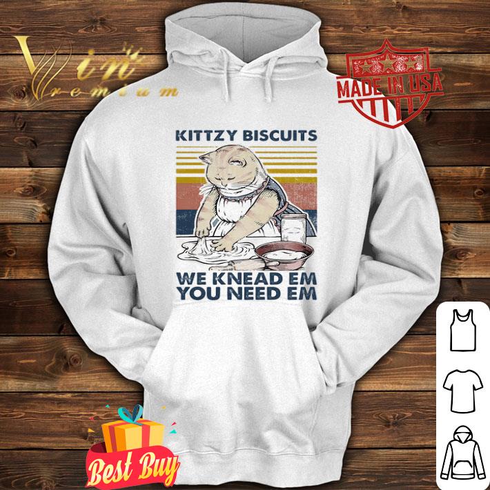 Vintage Cat Kittzy Biscuits We Knead Em You Need Em shirt