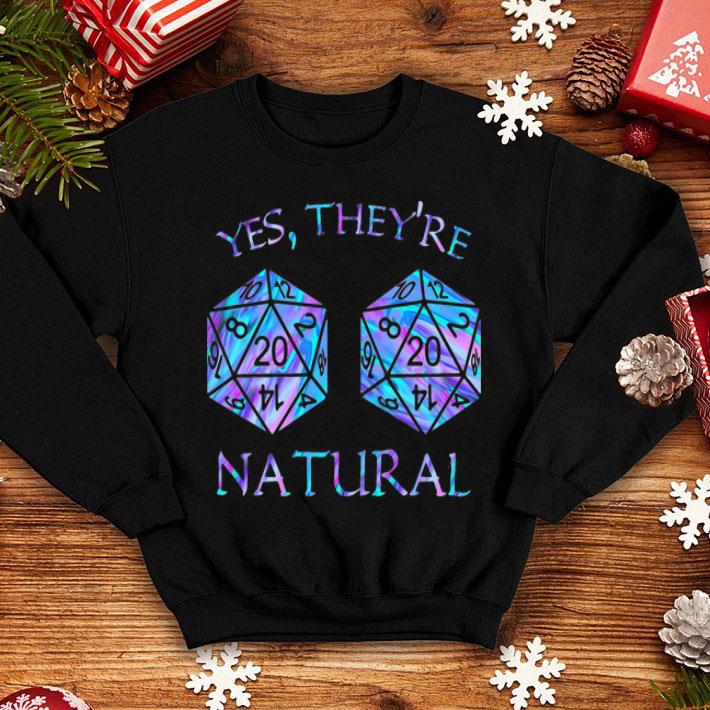 Yes They’re Natural Dungeon D20 Chaos shirt 12 Yes They’re Natural Dungeon D20 Chaos shirt