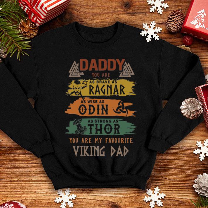Daddy Ragnap Odin Thor You Are My Favourite Viking Dad shirt