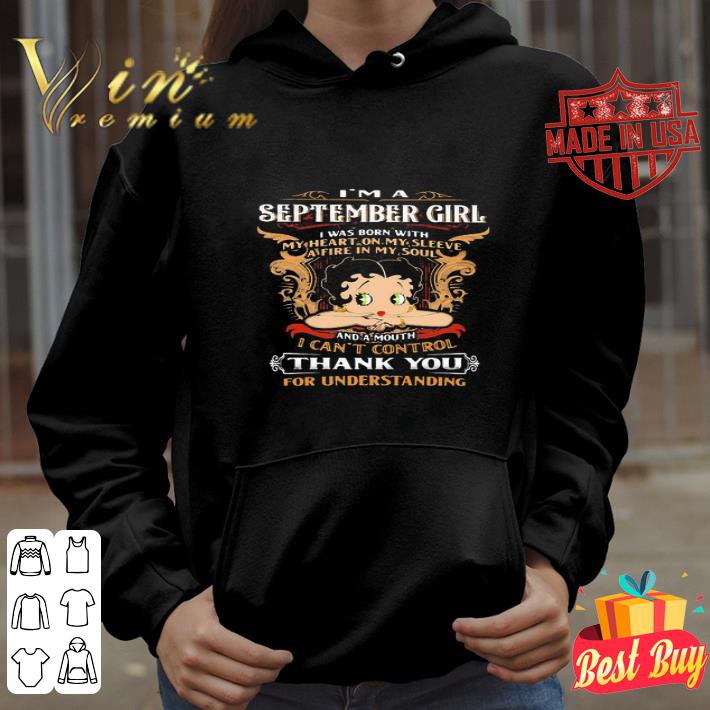 Betty Boop I’m A September Girl I Was Born With I Can’t Control shirt 4fe333da betty boop i m a september girl i was born with i can t control shirt 4 - Betty Boop I’m A September Girl I Was Born With I Can’t Control shirt