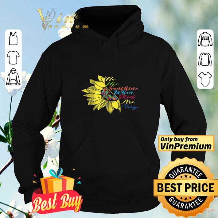 Autism Sunflower Be The Sunshine When Skies Are Grey shirt 50305012 autism sunflower be the sunshine when skies are grey shirt 4 - Autism Sunflower Be The Sunshine When Skies Are Grey shirt