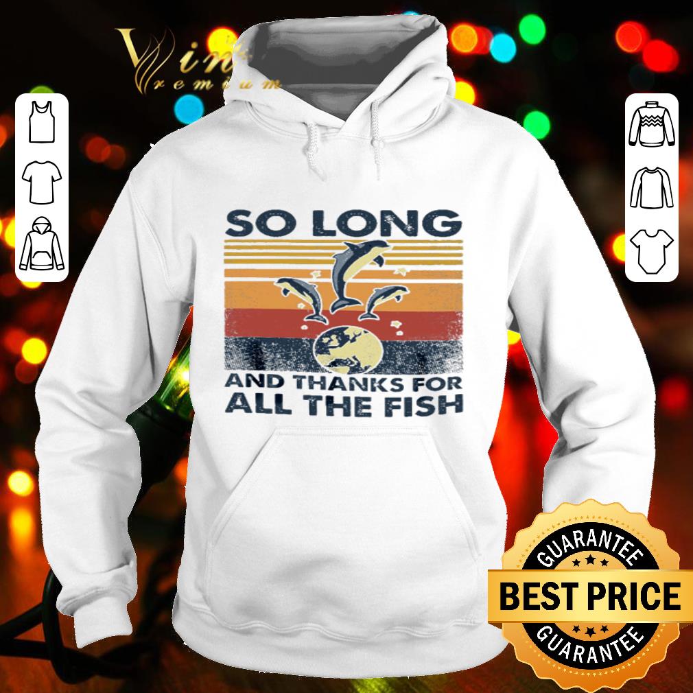 Dolphins So Long And Thanks For All The Fish Vintage shirt