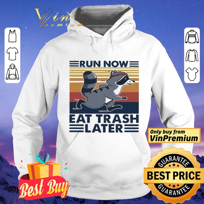 520f25e1 run now eat trash later vintage shirt 4 - Run Now Eat Trash Later Vintage shirt
