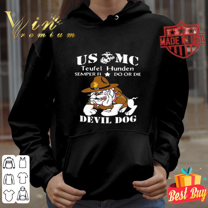 USMC Teufel Hunden Semper Fi Do Or Die Devil Dog Bulldog shirt