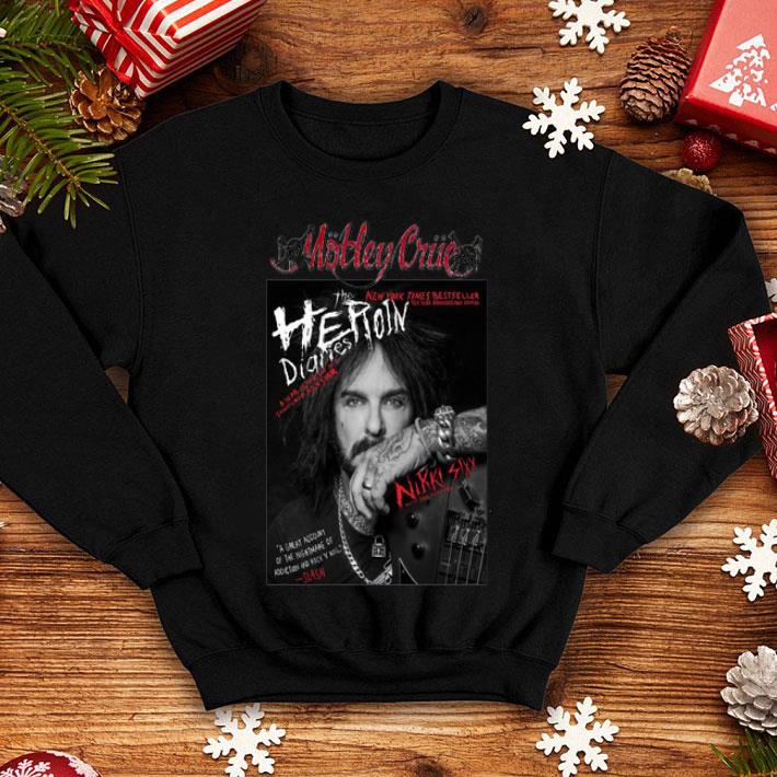 Motley Crue The Heroin Diaries A Year In The Life Of A Shattered Rock Star shirt