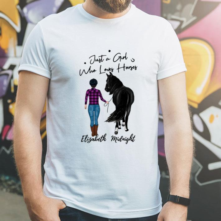 Elizabeth Midnight Just A Girl Who Loves Horse shirt