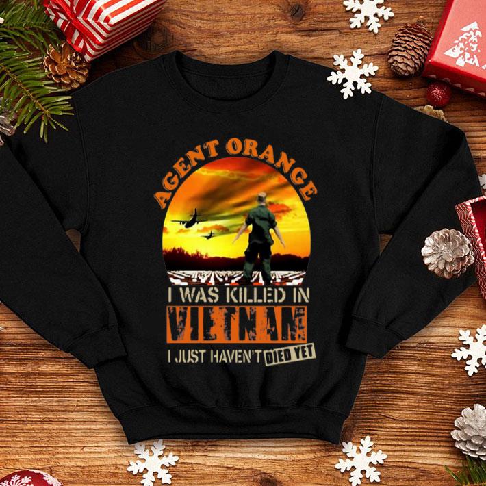 563d456a agent orange i was killed in vietnam i just haven t died yet shirt 4 - Agent Orange I Was Killed In Vietnam I Just Haven’t Died Yet shirt