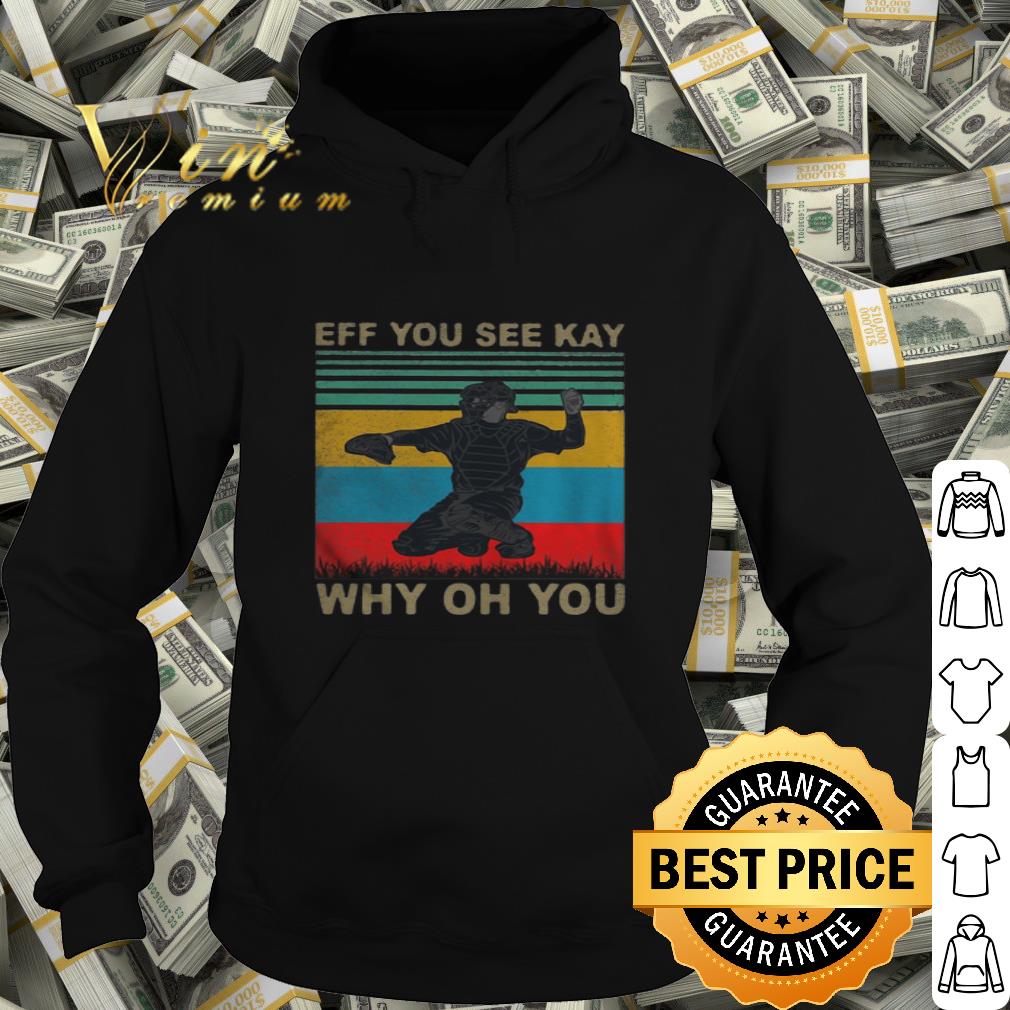 5b371bae vintage baseball eff you see kay why oh you shirt 4 - Vintage Baseball Eff You See Kay Why Oh You shirt