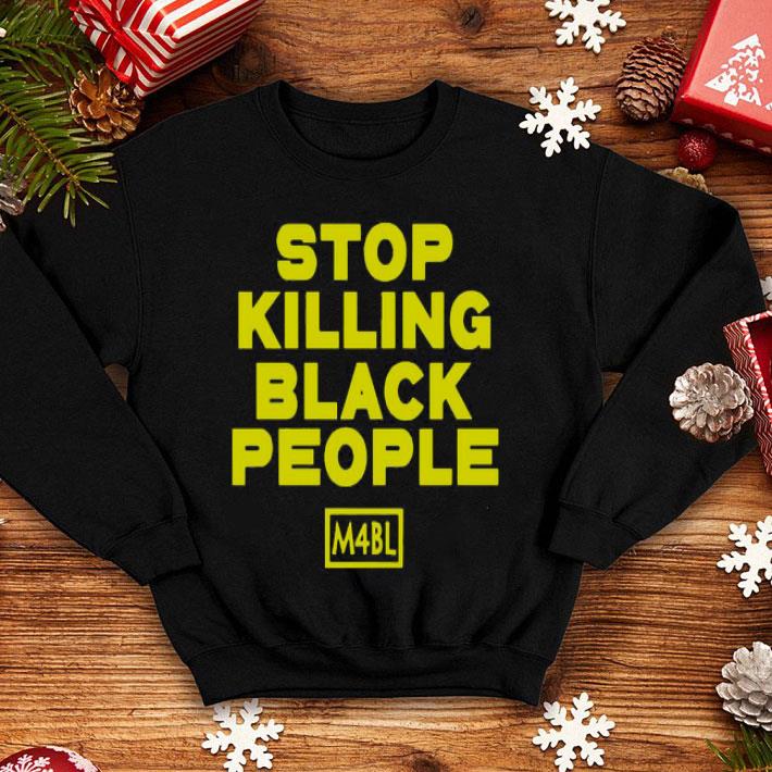Stop Killing Black People M4bl Shirt 10 Stop Killing Black People M4bl Shirt