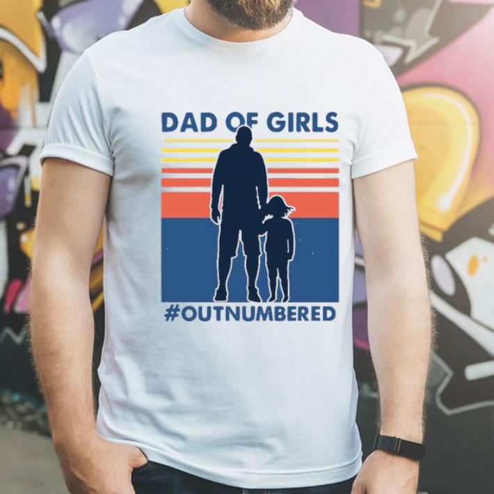 5b778b93 dad of girls outnumbered vintage shirt 4 - Dad Of Girls Outnumbered Vintage Shirt