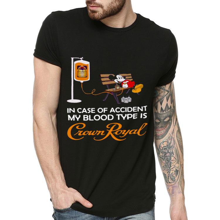 Mickey Mouse In Case Of Accident My Blood Type Is Crown Royal Shirt 5d12c7da mickey mouse in case of accident my blood type is crown royal shirt 4 - Mickey Mouse In Case Of Accident My Blood Type Is Crown Royal Shirt