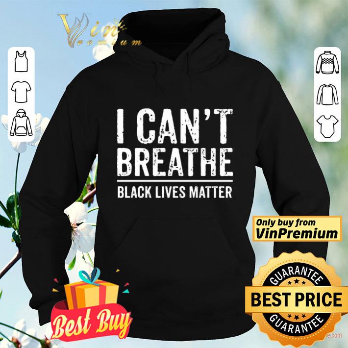 5dc743c0 george floyd i can t breathe black lives matter shirt 4 - George Floyd I Can’t Breathe Black Lives Matter shirt