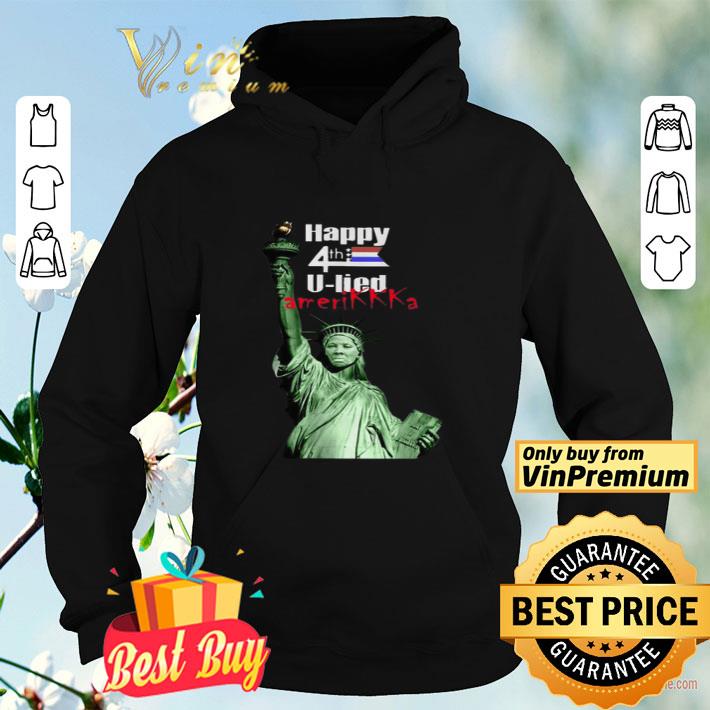 Harriet Tubman Happy 4th U Lied Amerikkka shirt 5e1569f4 harriet tubman happy 4th u lied amerikkka shirt 4 - Harriet Tubman Happy 4th U Lied Amerikkka shirt