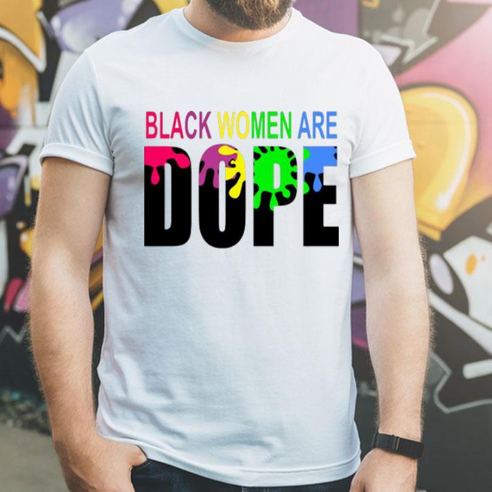 LGBT Black Women Are Dope Paint shirt