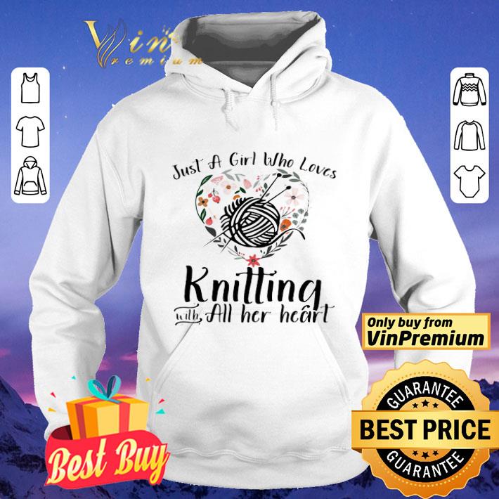 Just a girl who loves knitting with all her heart flowers shirt