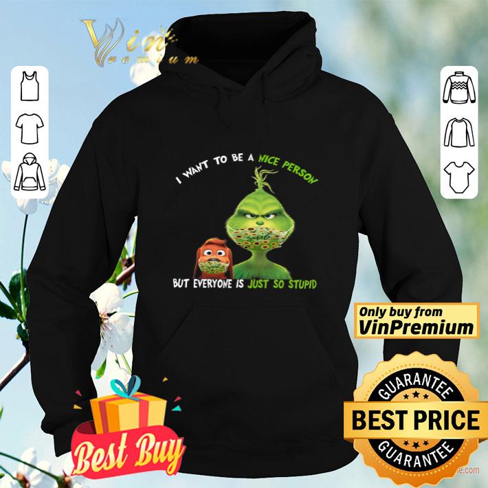 60a45e75 the grinch dog mask i want to be a nice person but everyone is just so stupid shirt 4 - The Grinch & Dog Mask I Want To Be A Nice Person But Everyone Is Just So Stupid shirt
