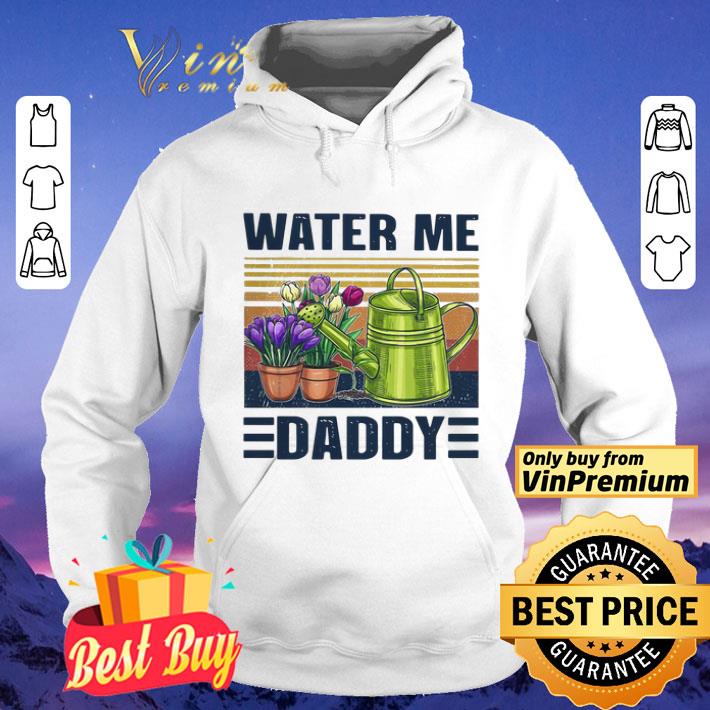 6214060b good garden water me daddy vintage shirt 4 - GOOD GARDEN WATER ME DADDY VINTAGE shirt