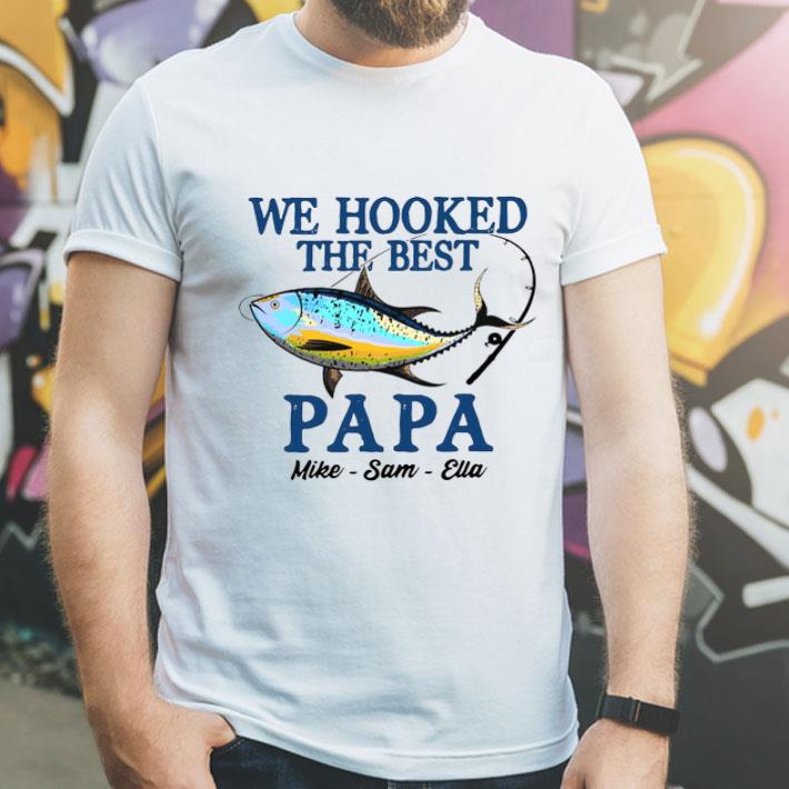 628907eb we hooked the best papa mike sam ella shirt 4 - We Hooked The Best Papa Mike Sam Ella Shirt