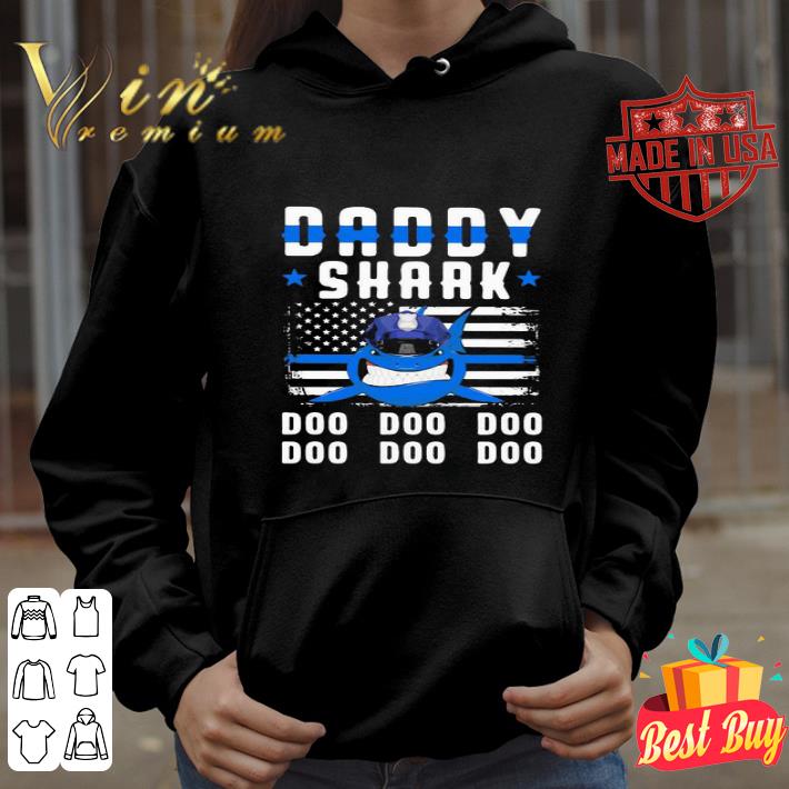 Police Daddy Shark Doo Doo Doo American Flag shirt