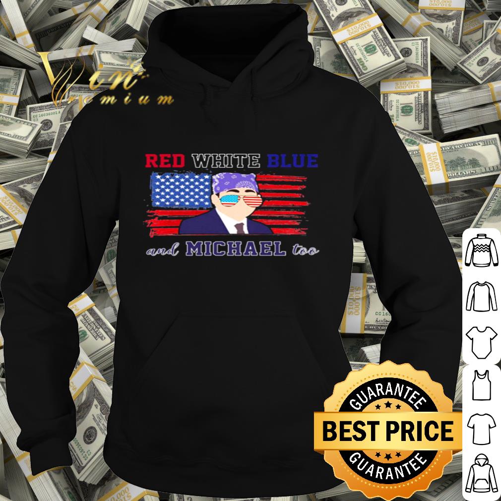 6377f122 american flag red white blue and michael scott too shirt 4 - American Flag Red White Blue And Michael Scott Too shirt