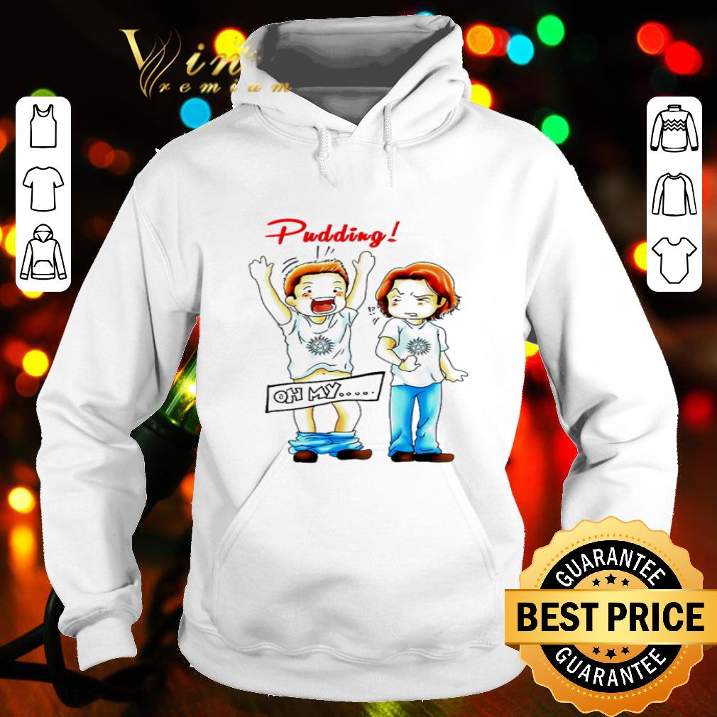 Pudding Oh My Supernatural shirt