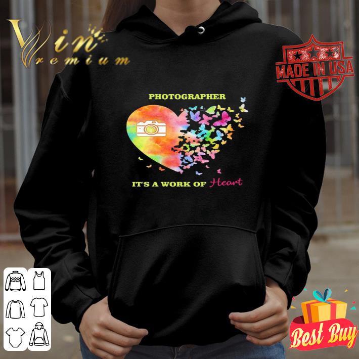 Butterflies Photographer It’s A Work Of Heart shirt 63abf2d9 butterflies photographer it s a work of heart shirt 4 - Butterflies Photographer It’s A Work Of Heart shirt