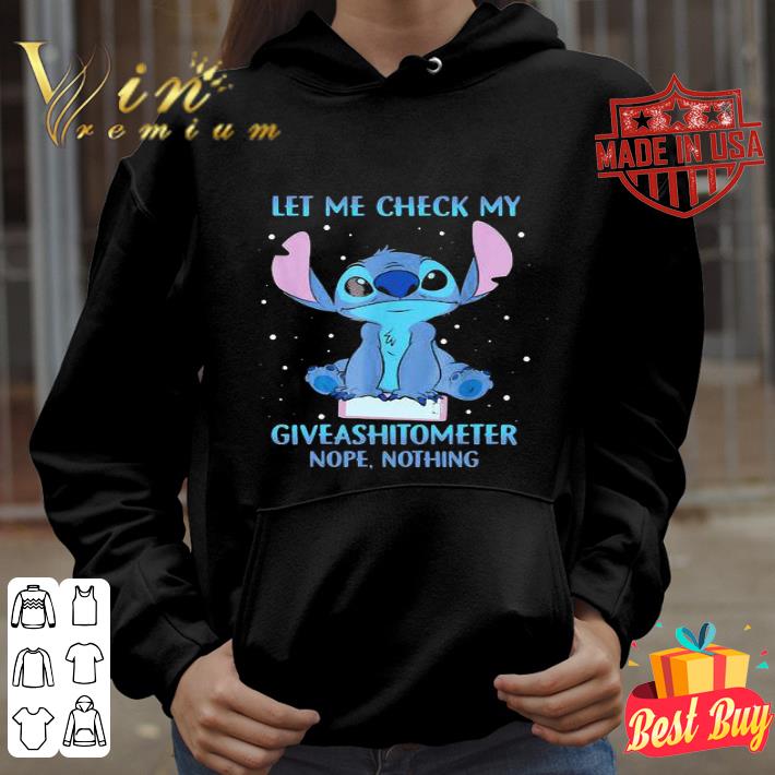 Disney Stitch Let Me Check My Giveashitometer Nope Nothing shirt