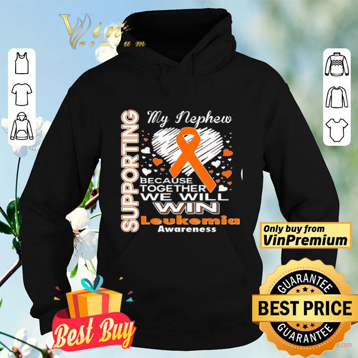 64a3c77a supporting my nephew leukemia awareness shirt shirt 4 - Supporting My Nephew – Leukemia Awareness Shirt shirt