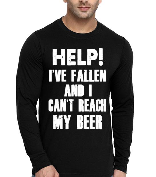 Help I’ve Fallen And I Can’t Reach My Beer Shirt 65a17fa0 help i ve fallen and i can t reach my beer shirt 4 - Help I’ve Fallen And I Can’t Reach My Beer Shirt