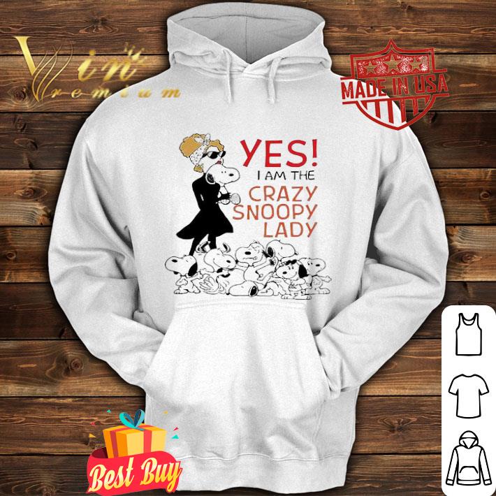 Yes! I Am The Crazy Snoopy Lady shirt